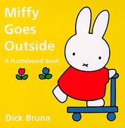 Cover of: Miffy goes outside: a puzzleboard book