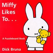 Cover of: Miffy likes to ...: a puzzleboard book
