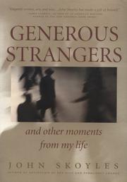 Cover of: Generous strangers and other moments from my life