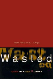 Cover of: Wasted by Mark Gauvreau Judge