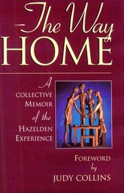 Cover of: The way home: a collective memoir of the Hazelden experience