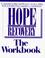 Cover of: Hope And Recovery - The Workbook