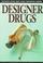 Cover of: Designer Drugs (Drug Abuse Prevention Library)
