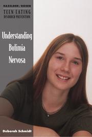 Cover of: Understanding Bulimia Nervosa (Hazelden/Rosen Teen Eating Disorder Prevention Books)