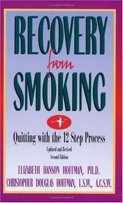 Cover of: Recovery from smoking by Elizabeth Hanson Hoffman