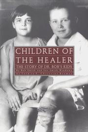 Cover of: Children of the Healer: The Story of Dr.Bob's Kids