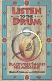 Cover of: Listen to the Drum | Blackwolf Jones