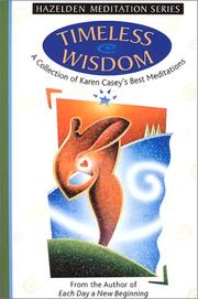 Cover of: Timeless wisdom: a collection of Karen Casey's best meditations