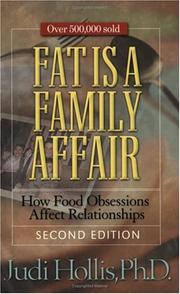 Cover of: Fat Is a Family Affair: How Food Obsessions Affect Relationships