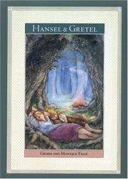 Cover of: Hansel & Gretel by Grimm ; illustrated by Monique Felix.