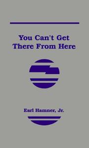 Cover of: You Can't Get There from Here by Earl Hamner