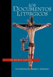 Cover of: Documentos liturgicos: un recurso pastoral