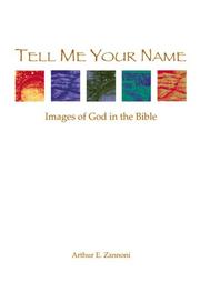 Cover of: Tell Me Your Name by Arthur E. Zannoni