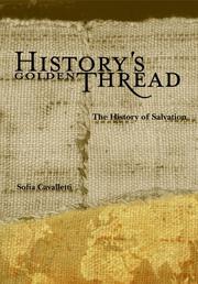 Cover of: History's golden thread: the history of salvation