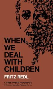 Cover of: When We Deal with Children Selected Writings