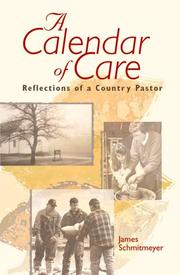 Cover of: A Calendar of Care by James Schmitmeyer