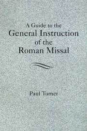 Cover of: A Guide to the General Instruction of the Roman Missal