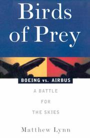 Cover of: Birds of Prey: Boeing Vs. Airbus