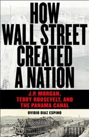 Cover of: How Wall Street Created a Nation by Ovidio Diaz Espino