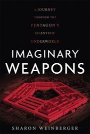 Cover of: Imaginary Weapons: A Journey Through the Pentagon's Scientific Underworld