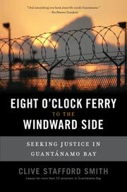 Cover of: The Eight O'Clock Ferry to the Windward Side by Clive Stafford Smith