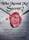 Cover of: Who Moved My Secret?