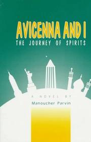 Cover of: Avicenna and I: the journey of spirits : a novel