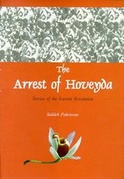 Cover of: arrest of Hoveyda | SaiМ€deh Pakravan