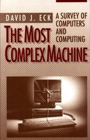 Cover of: The most complex machine by David J. Eck