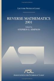 Cover of: Reverse Mathematics 2001 (Lecture Notes in Logic) (Lecture Notes in Logic) by Stephen G. Simpson