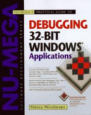 Cover of: NuMega's practical guide to debugging 32-bit Windows applications