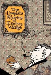 Cover of: The complete stories of Evelyn Waugh