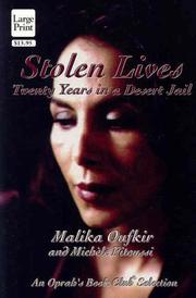 Stolen Lives by Malika Oufkir, Michele Fitoussi, Malika Oufkir, Michele Fitoussi, Ros Schwartz