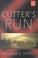 Cover of: Cutter's run