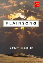 Cover of: Plainsong by Kent Haruf, Kent Haruf