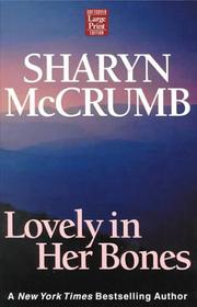 Cover of: Lovely in her bones | Sharyn McCrumb