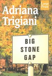 Big Stone Gap by Adriana Trigiani