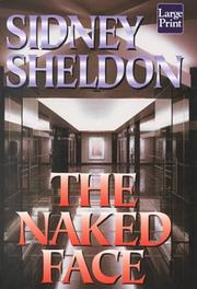 Cover of: The naked face by Sidney Sheldon