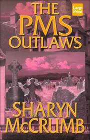 Cover of: The PMS outlaws: an Elizabeth MacPherson novel