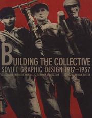 Cover of: Building the Collective: Soviet Graphic Design 1917-1937 (Kiosk Books)