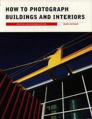 Cover of: How to photograph buildings and interiors