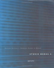 Cover of: Studio Works 4: Student Work from the Harvard University Graduate School of Design (Studio Works)