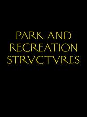 Cover of: Park and recreation structures