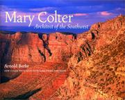 Cover of: Mary Colter- Architect of the Southwest by Arnold Berke