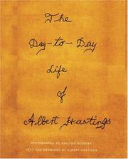 The day-to-day life of Albert Hastings by KayLynn Deveney, Albert Hastings