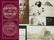 Cover of: Around the World: The Grand Tour in Photo Albums