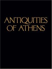 Cover of: The Antiquities of Athens by James Stuart, Nicholas Revett