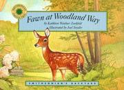 Fawn at Woodland Way by Kathleen Weidner Zoehfeld