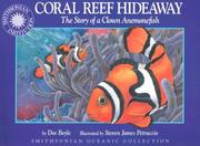 Cover of: Coral reef hideaway: the story of a clown anemonefish