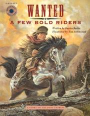 Cover of: Wanted: A Few Bold Riders by Darice Bailer